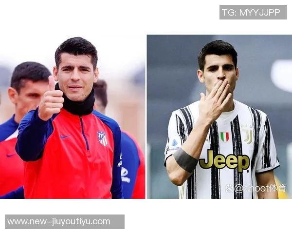 经纪人透露弗洛伦蒂诺重视莫拉塔尤文回购条款促成交易